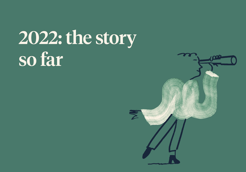 2022: the story so far