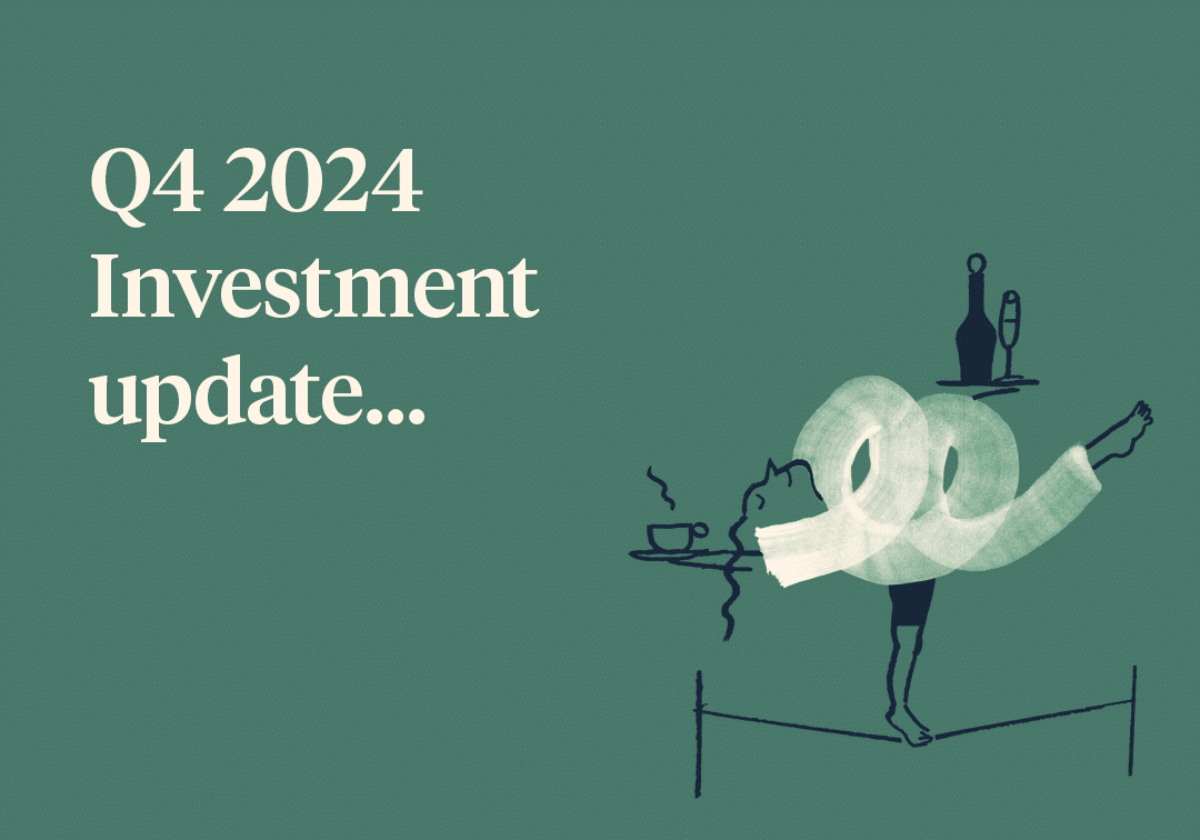 Q4 2024 Investment update…