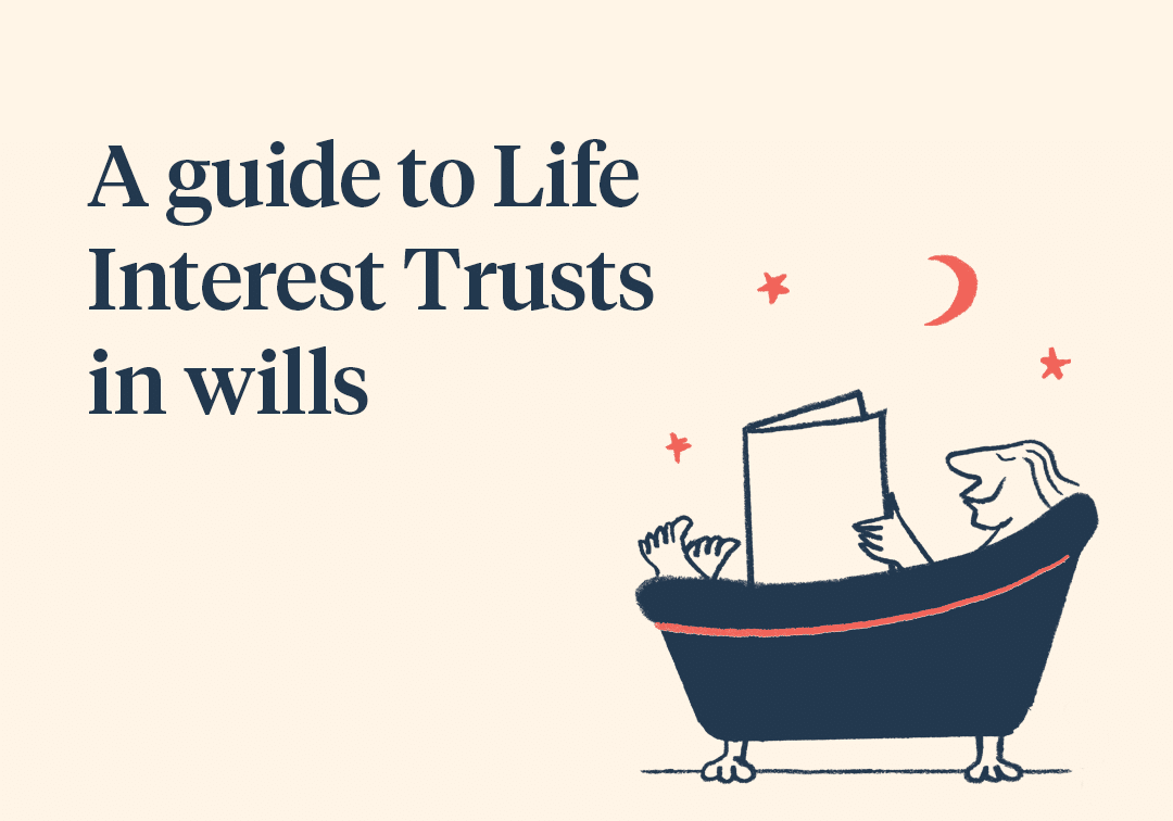 A guide to Life Interest Trusts in wills