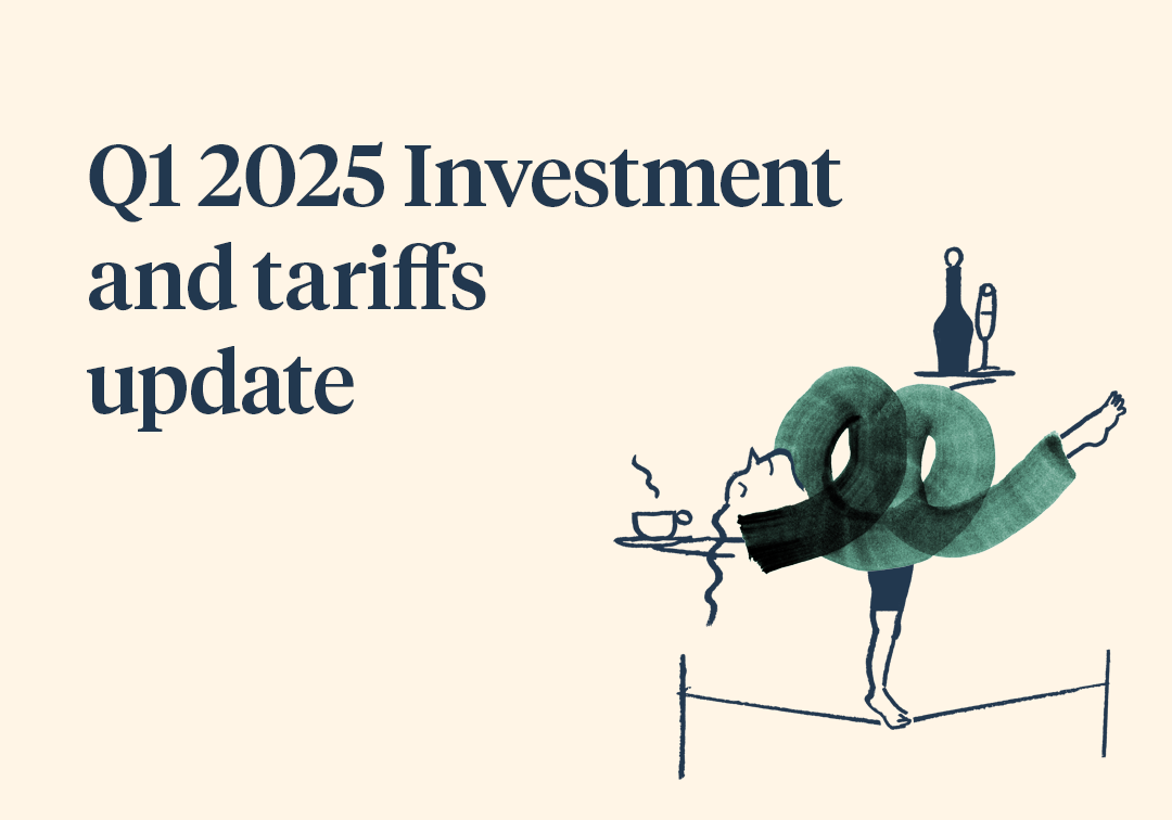 Q1 2025 Investment and tariffs update